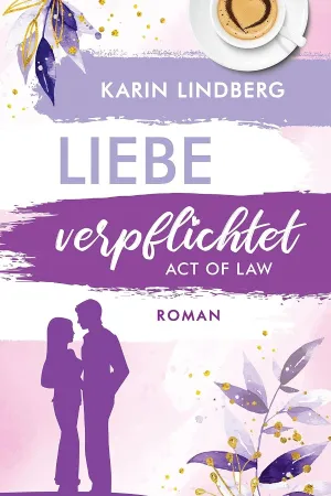 Act of Law - Liebe verpflichtet