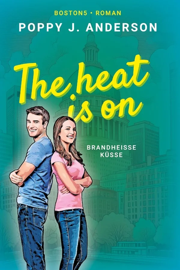 Brandheiße Küsse – The heat is on
