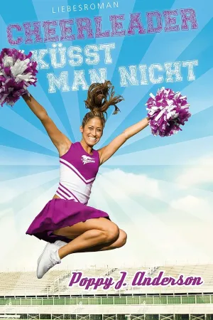 Cheerleader küsst man nicht