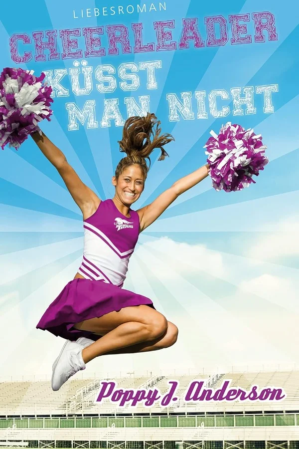 Cheerleader küsst man nicht