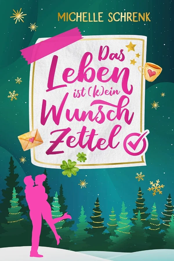 Das Leben ist (k)ein Wunschzettel