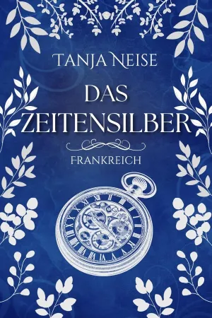 Das Zeitensilber – Frankreich