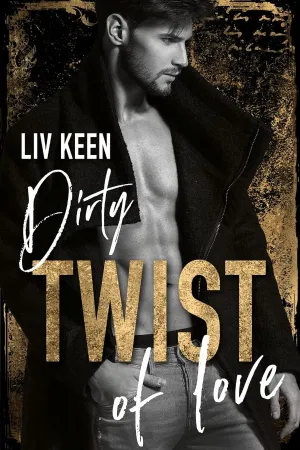 Dirty Twist Of Love