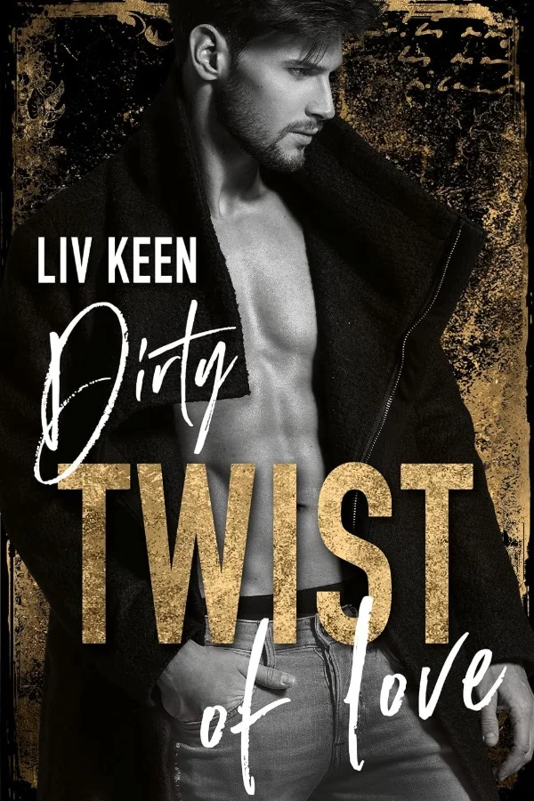 Dirty Twist Of Love