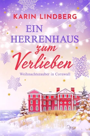 Ein Herrenhaus zum Verlieben