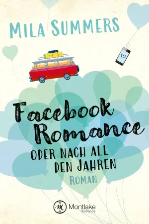 Facebook Romance oder nach all den Jahren