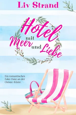 Hotel mit Meer und Liebe
