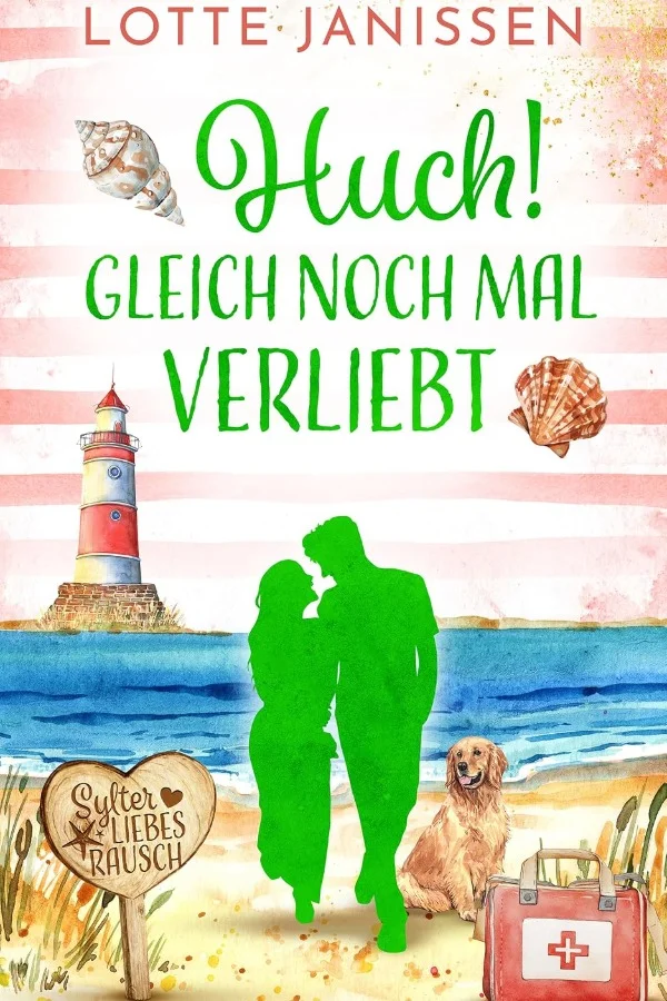 Huch – Gleich noch mal verliebt
