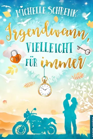 Irgendwann, vielleicht für immer