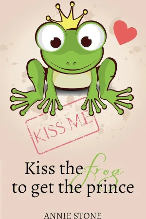 Kiss the frog to get the prince