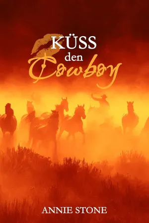 Küss den Cowboy