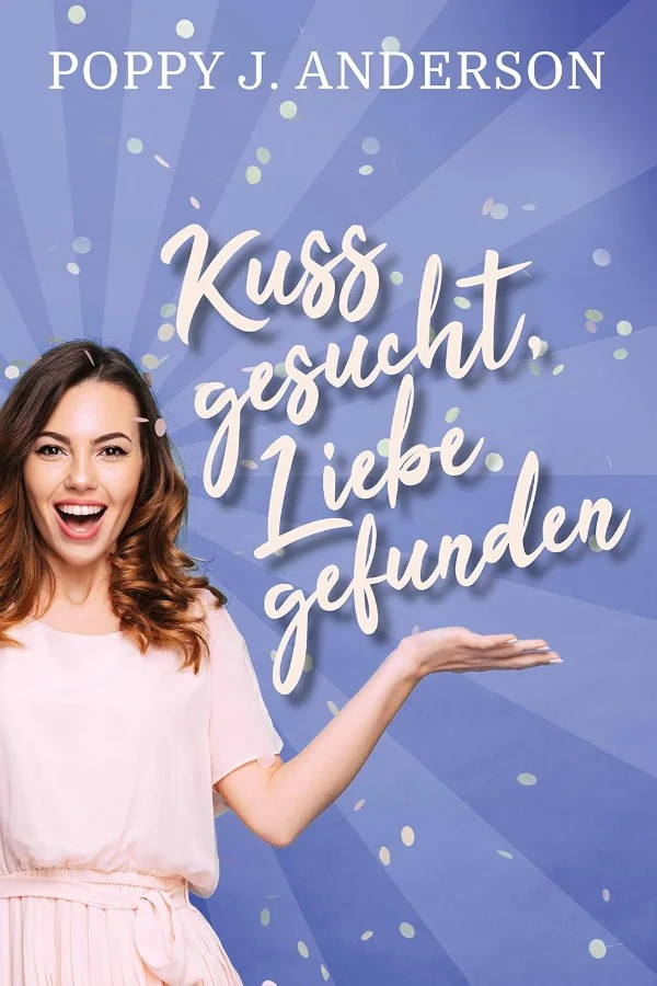 Kuss gesucht, Liebe gefunden