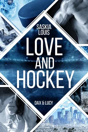 Love and Hockey – Dax & Lucy