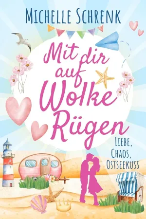 Mit dir auf Wolke Rügen