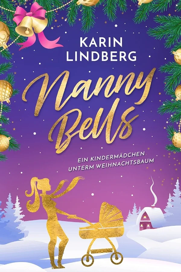 Nanny Bells - ein Kindermädchen unterm Weihnachtsbaum
