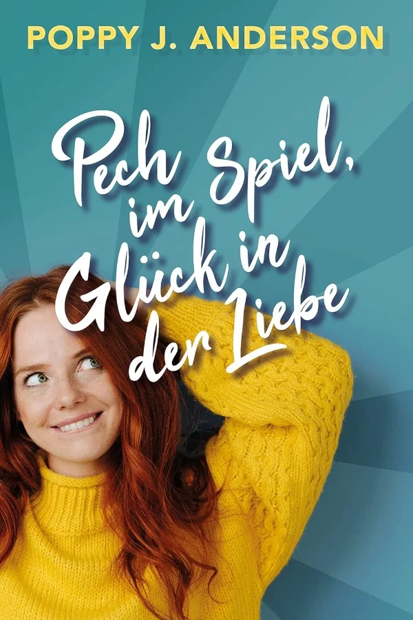 Pech im Spiel, Glück in der Liebe