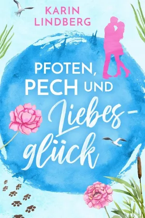 Pfoten, Pech und Liebesglück