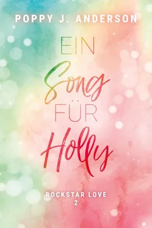 Rockstar Love - Ein Song für Holly
