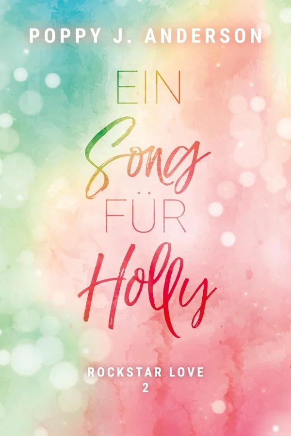 Rockstar Love - Ein Song für Holly
