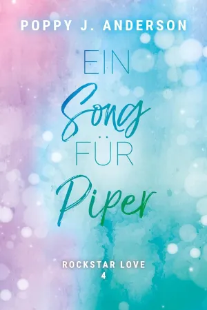 Rockstar Love - Ein Song für Piper