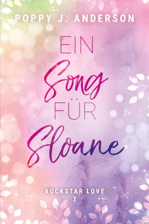 Rockstar Love - Ein Song für Sloane
