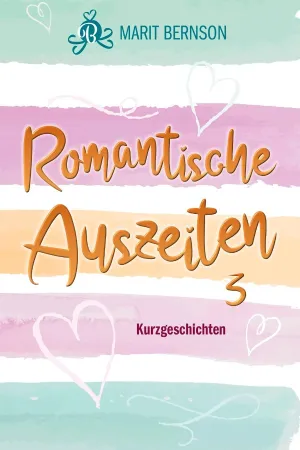Romantische Auszeiten 3