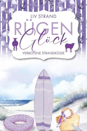 RügenGlück – Verbotene Strandküsse