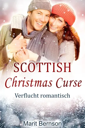 Scottish Christmas Curse: Verflucht romantisch