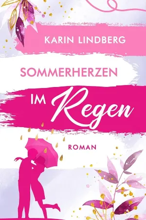 Sommerherzen im Regen
