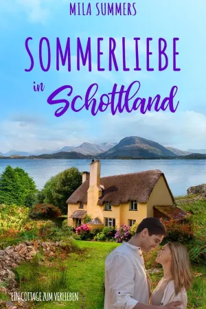 Sommerliebe in Schottland