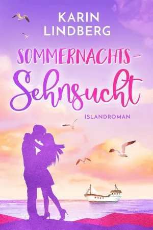 Sommernachtssehnsucht - eine Islandliebe