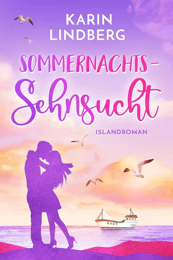 Sommernachtssehnsucht - eine Islandliebe