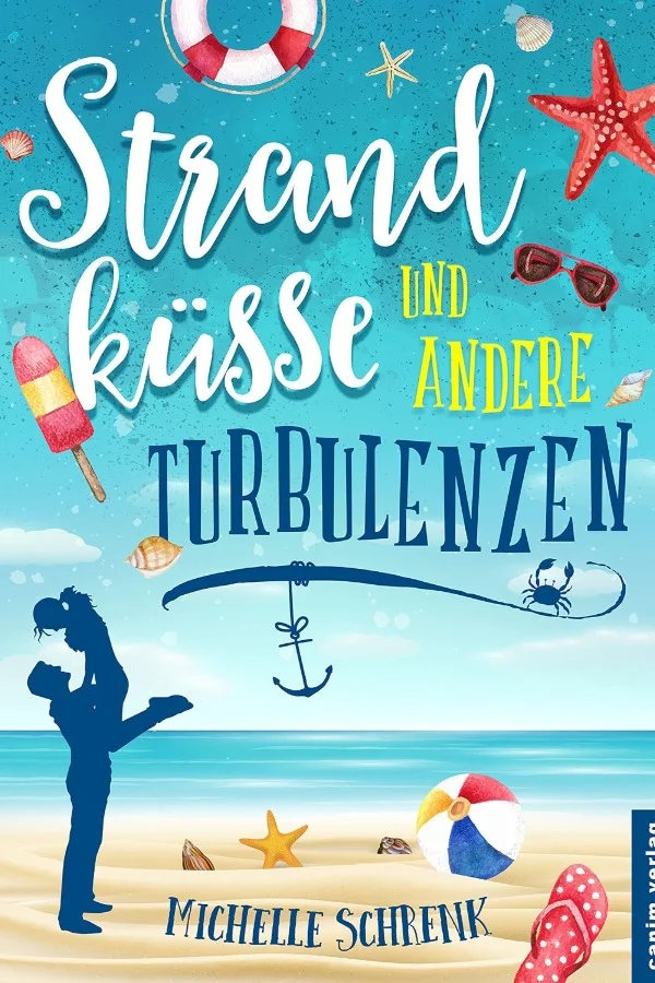 Strandküsse und andere Turbulenzen