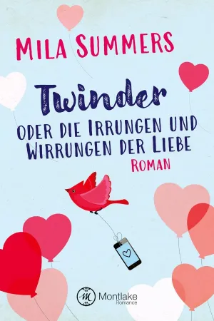 Twinder oder die Irrungen und Wirrungen der Liebe
