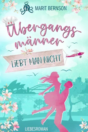 Übergangsmänner liebt man nicht