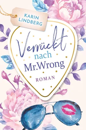 Verrückt nach Mr. Wrong