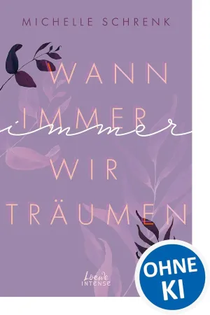 Wann immer wir träumen