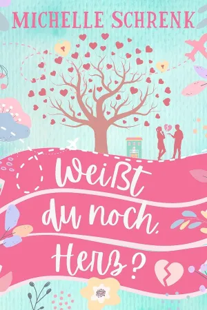 Weißt du noch, Herz?