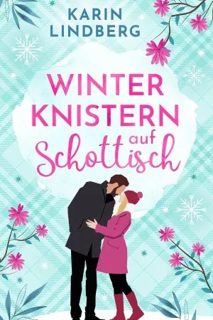 Winterknistern auf Schottisch